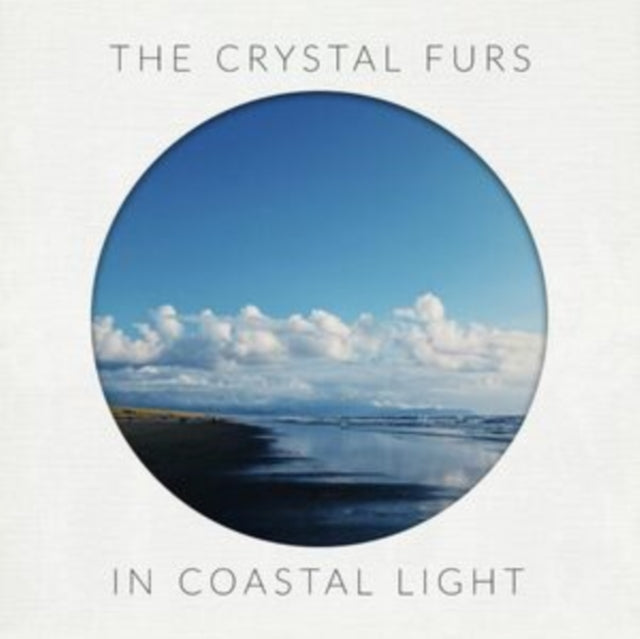 Crystal Furs - In Coastal Light (Vinyl) (US Import)