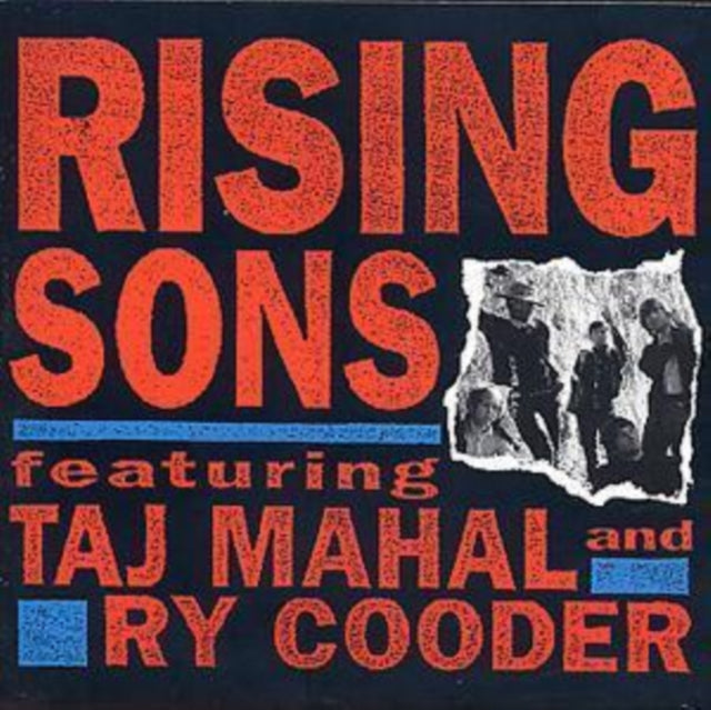 Rising Sons - Rising Sons Featuring Taj Mahal And Ry Cooder (CD)