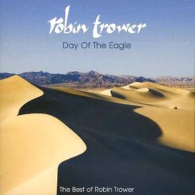Robin Trower - Day Of The Eagle: Best Of (CD)