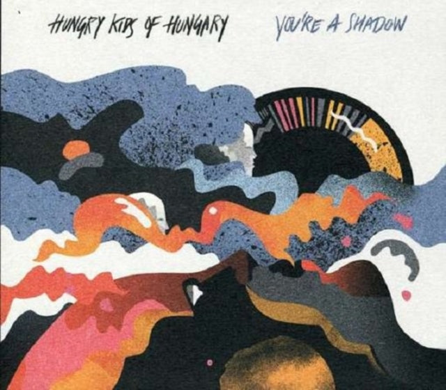 Hungry Kids Of Hungary - You're A Shadow (CD)