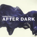 Various Artists - Late Night Tales Presents After Dark (CD)