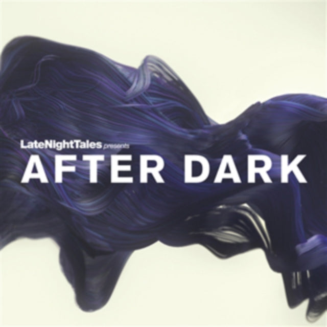 Various Artists - Late Night Tales Presents After Dark (CD)