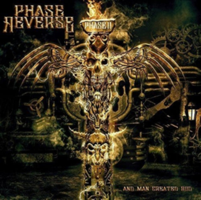 Phase Reverse - And Man Created God (CD)