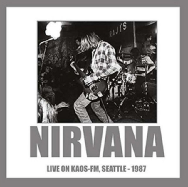 Nirvana - Live On Kaos FM Seattle 1987 (CD) (US Import)