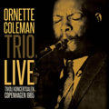 Ornette Trio Coleman - Tivoli Koncertsalen Copenhagen 1965 (CD)