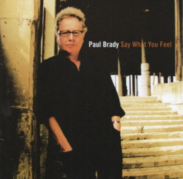 Paul Brady - Say What You Feel (CD)