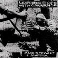 Stewart,Mark & The Maffia - Learning To Cope With Cowardice / The Lost Tapes (Definitive Edition) (Vinyl) (US Import)