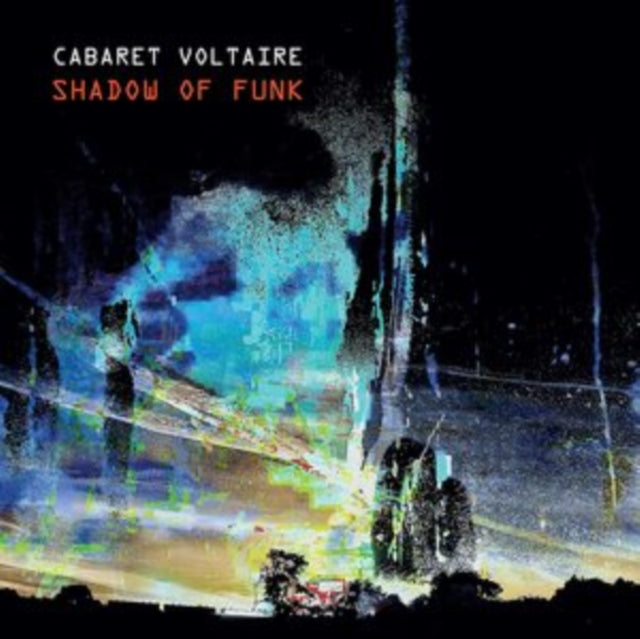 Cabaret Voltaire - Shadow Of Funk (Vinyl) (US Import)