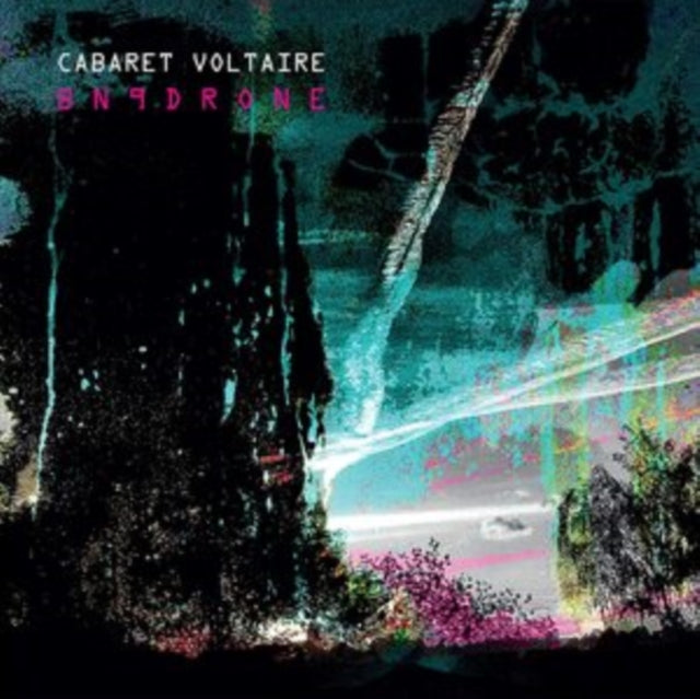 Cabaret Voltaire - BN9DRONE (CD)