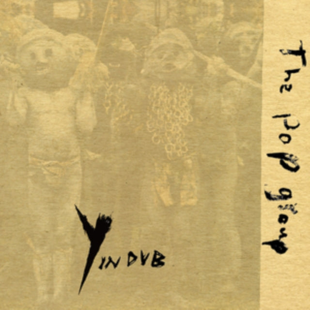Pop Group - Y In Dub (2LP) (Vinyl) (US Import)