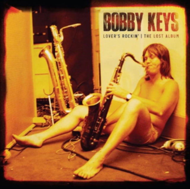 Bobby Keys - Lover's Rockin - The Lost Album (Vinyl) (US Import)