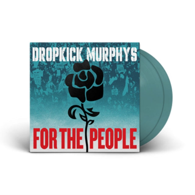 Dropkick Murphys - For The People (Jade Green Vinyl/2LP) (I) (Vinyl) (US Import)