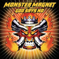 Monster Magnet - God Says No (Vinyl) (US Import)