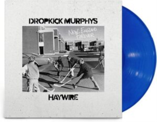 Dropkick Murphys / Haywire 617 - New England Forever (Blue Vinyl) (I) (Vinyl) (US Import)