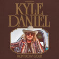 Kyle Daniel - Kentucky Gold (Vinyl) (US Import)