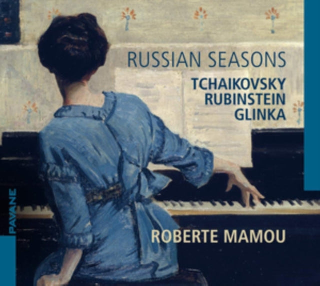 Roberte Mamou - Tchaikovsky, Rubinstein, & Glinka: Russian Seasons (CD)