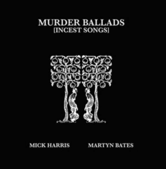 Harris,Mick; Martyn Bates - Murder Ballads (Incest Songs) (2LP) (Vinyl) (US Import)