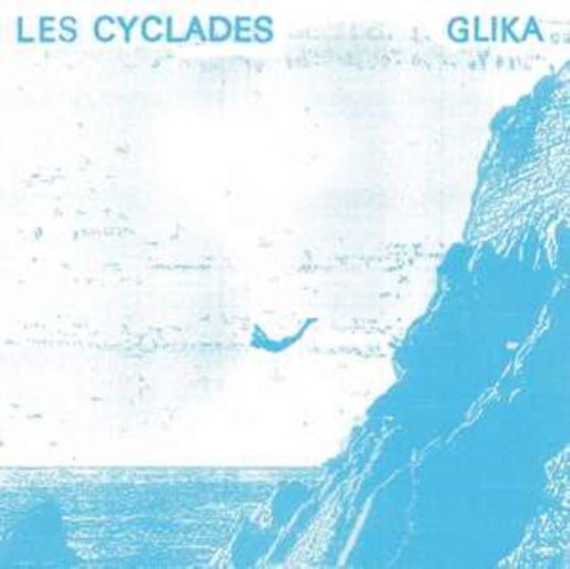 Les Cyclades - Glika (Vinyl) (US Import)