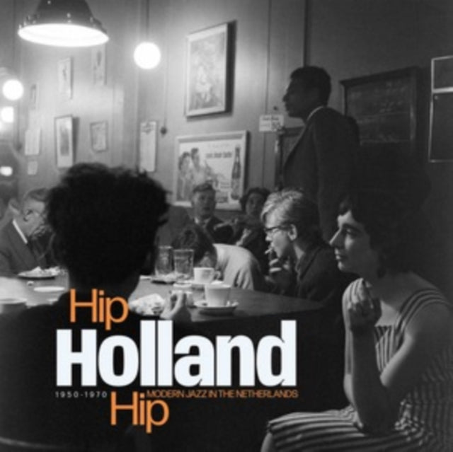 Various Artists - Hip Holland Hip: Modern Jazz In The Netherlands 1950-1970 (Vinyl) (US Import)