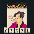 Yamasuki - Le Monde Fabuleux Des Yamasuki (Vinyl) (US Import)