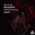 Nicolas Bougaieff - Permutation Djinn (Vinyl) (US Import)