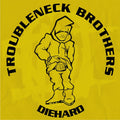 Troubleneck Brothers - Diehard, Rare & Unreleased (1990-1993) (CD)