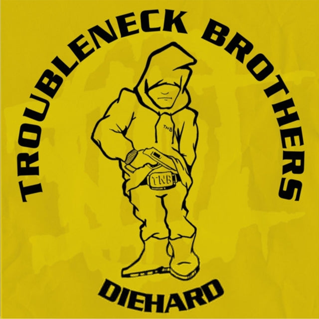 Troubleneck Brothers - Diehard, Rare & Unreleased (1990-1993) (CD)
