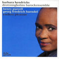 Barbara Hendricks / Drottningholms Ensemble - Henry Purcell Georg Friedrich Haendel: Endless Pleasure (CD)
