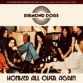 Diamond Dogs - Honked All Over Again (CD)