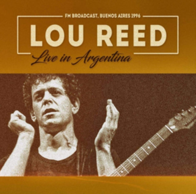 Lou Reed - Live In Argentina: Buenos Aires 1996 (CD)