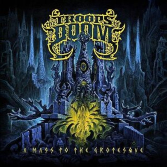 Troops Of Doom - Mass To The Grotesque (CD)