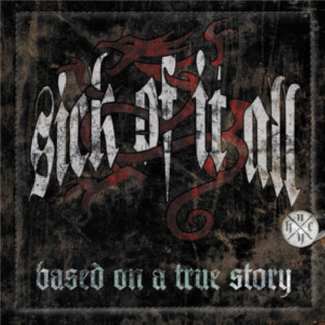 Sick Of It All - Based On A True Story (CD) (US Import)