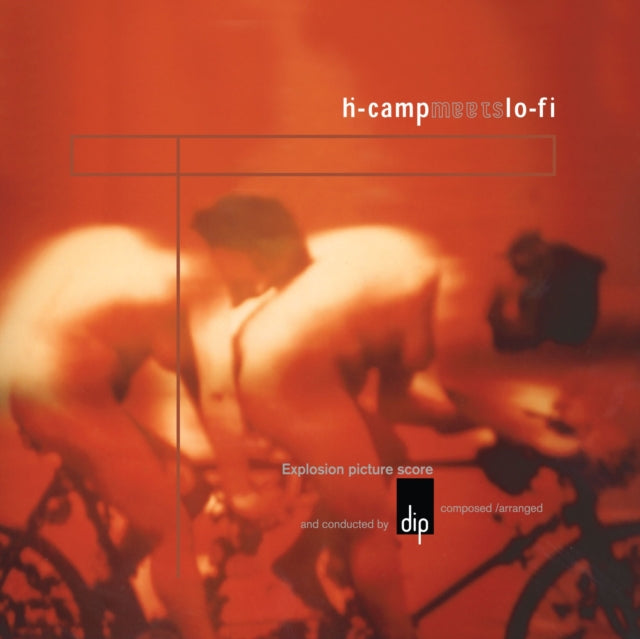 Dip - H-Camp Meets Lo-Fi (Vinyl) (US Import)
