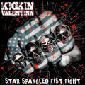 Kickin Valentina - Star Spangled Fist Fight (Vinyl) (US Import)