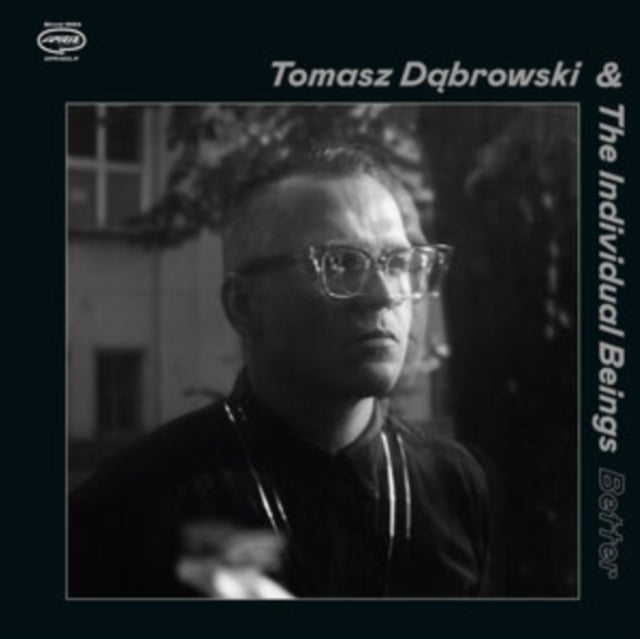 Dabrowski,Tomasz & The Individual Beings - Better (Vinyl) (US Import)