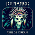 Defiance - Childz Dream (CD)