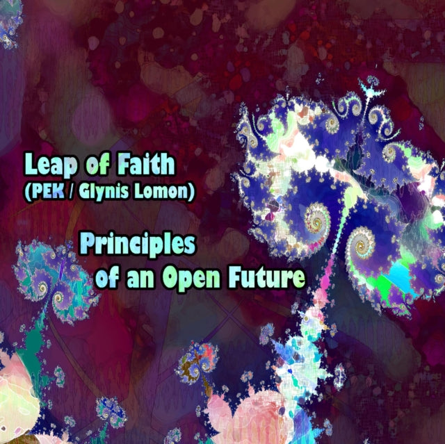 Leap Of Faith - Principles Of An Open Future (CD)