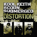 Kool Keith; Scorn; Submerged - Distortion (Vinyl) (US Import)