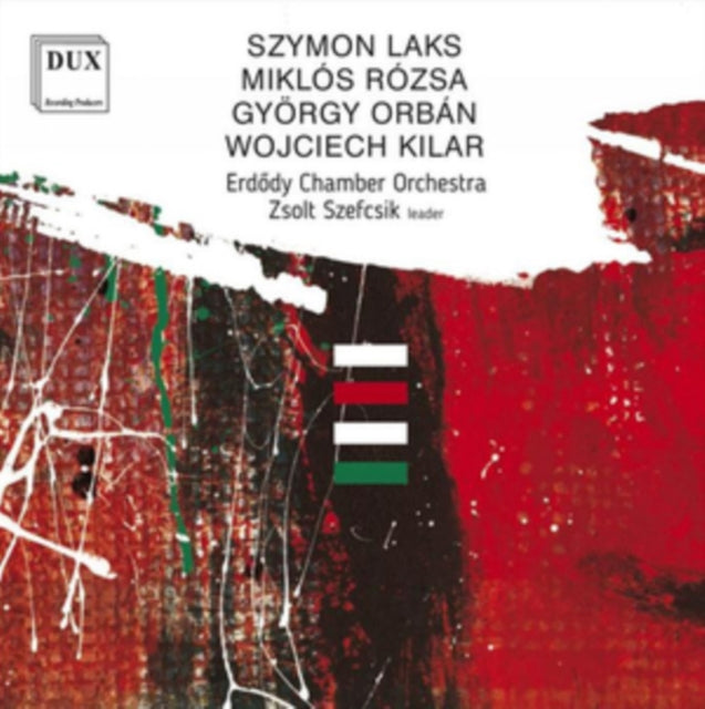 Erdody Chamber Orchestra & Zsolt Szefcsik - Laks, Rozsa, Orban, Kilar (CD)
