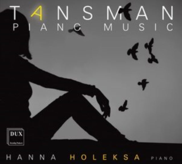 Hanna Holeksa - Tansman: Piano Music (CD)