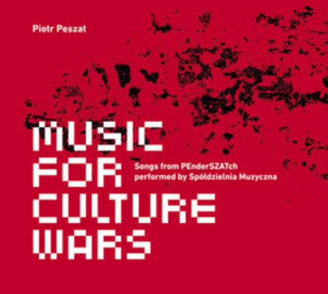 Piotr Peszat; Marek Suberlak - Music For Culture Wars (CD)