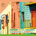 Elwira Sliwkiewicz-Cisak; Silesian Chamber Players; Jakub Niedoborek - Hamann, Pujol & Galliano (CD)