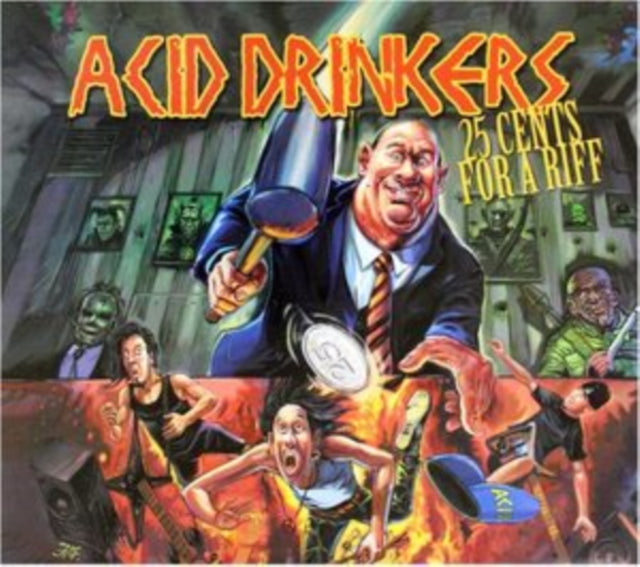 Acid Drinkers - 25 Cents For A Riff (CD)