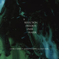 Camila Nebbia - Reflection Distorts Over Water (CD)