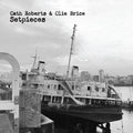 Cath Roberts - Setpieces (CD)
