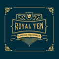 King Of The World - Royal Ten (CD)