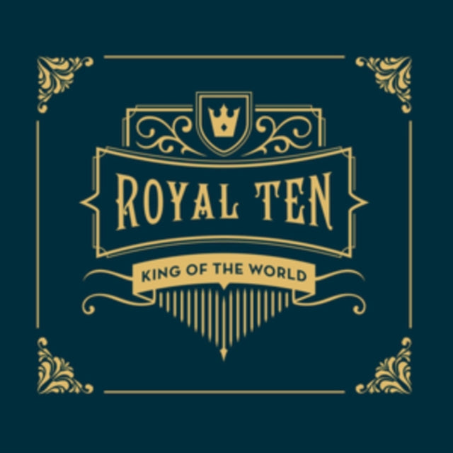 King Of The World - Royal Ten (CD)