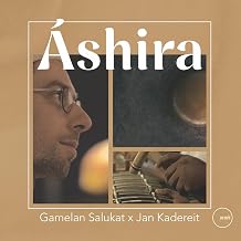 Gamelan Salukat & Jan Kadereit - Ashira (Import) (Vinyl) (US Import)