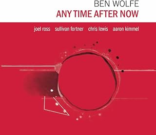 Ben Wolfe - Any Time After Now (Vinyl) (US Import)