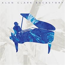 Alan Clark - Backstory (CD) (US Import)